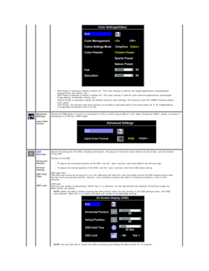 Page 24 
l Blue Preset is selected to obtain a bluish tint. This color setting is used for text based applications (spreadsheets, 
programming, text editors, etc.).   
l Red Preset is selected to obtain a reddish tint. This color setting is used for color - intensive applications (photograph 
image editing, multimedia, movies, etc.).   
l Normal Preset is selected to obtain the default (factory) color settings.   This setting is also the  “ sRGB ”   standard default 
color space.    
l User Preset: Use the plus...