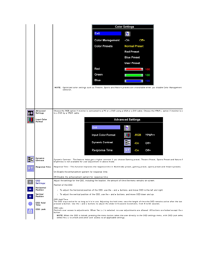 Page 21   
   
   
   
   
   
   
   
   
   
   
   
   
   
   
   
   
   
   
   
   
   
   
   
   
   
   
   
   
   
   
   
   
   
   
   
   
   
     
NOTE: Optimized color settings such as Theatre, Sports and Nature presets are unavailable when you disable Color Management 
selection.
 
 
   
   
   
   
   
   
   
   
   
   
   
   
   
   
   
 
   
  Advanced 
Settings  
   
   
Input Color 
Format   
   
   
   
   
   
   
   
   
   
   
   
   
   
   
   
   
Dynamic 
Contrast...