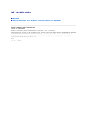 Page 26 
   
   
Information in this document is subject to change without notice.  
 
Reproduction of these materials in any manner whatsoever without the written permission of Dell Inc.   is strictly forbidden.  
Trademarks used in this text:  Dell  and the  DELL  logo, are trademarks of Dell Inc.  Microsoft  and  Windows  are either registered trademarks or trademarks of Microsoft Corporation in 
the United States and/or other countries.  ENERGY STAR  is a registered trademark of the U.S. Environmental...