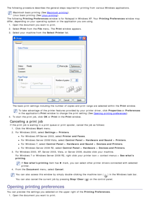 Page 26The  following procedure describes the general steps required  for printing from  various Windows applications.
Macintosh  basic printing (See Macintosh  printing).
Linux  basic printing (See 
Linux  printing ).
The  following  Printing Preferences  window  is for Notepad  in Windows XP. Your   Printing Preferences window  may
differ, depending on your  operating  system  or the application  you are using.
1.  Open the document you want  to  print.
2 .  Select  Print from  the  File menu.  The  Print...