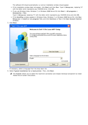 Page 17The  software CD should automatically run  and  an installation window  should appear.
If  the installation window  does  not appear,  click  Start and  then   Run.  Type  X:\ Setup.exe ,  replacing “X”
with the letter  which represents your  CD/DVD drive. Click   OK.
If  you use Windows Vista,  Windows 7, or Windows 2008 Server R2 click   Start > All programs  >
Accessories  > Run .
Type  X:\ Setup.exe  replacing “X”  with the letter  which represents your  CD/DVD drive  and  click   OK.
If  the...