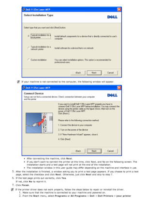 Page 18If  your  machine is not connected to  the computer, the following window  will appear.
After connecting  the machine,  click  Next.
If  you don’t  want  to  connect the printer at this time,  click  Next,  and  No  on the following screen. The
installation starts  and  a  test page  will not print  at the end  of the installation.
The  installation window  in this user  guide may differ depending on the machine and  interface in use.
5. After the installation is finished,  a  window  asking you to...