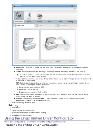 Page 79Application: Scanning  an image and  placing it  in an image editor  application, such as Paint  or Adobe
Photoshop.
E -mail : Scanning  an image and  emailing it.  Allows  you to  scan  an image,  preview  it,  and  email it.
To send an image by e -mail, you must  have  a  mail client  program, like Outlook Express,  which has
been  set  up  with your  e -mail account.
Folder: Scanning  an image and  saving it  to  a  folder. Allows  you to  scan  an image,  preview  it,  and  save it
to  the folder of...