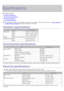 Page 105Specifications
This chapter include:
Hardware  specifications
Environmental  specifications
Electrical  specifications
Print media specifications
The  specification  values are listed  below,  specification  are subject to  change  without  notice. See www.dell.com or
support.dell.com/manuals
 for possible changes in information.
Hardware specifications
Item Description
Dimensions Height 318.9 mm  (12.6 inches)
Depth 415.4 mm  (16.4 inches)
Width 416 mm  (16.4 inches)
Weight Machine  with consumables...