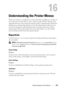 Page 219Understanding the Printer Menus215
16
Understanding the Printer Menus
When your printer is configured as a network printer available to a number of 
users, the access to the Admin Menu menus can be limited. This prevents 
unauthorized users from using the operat or panel to inadvertently change the 
default menu settings that has been se t by the administrator. However, you 
can select settings for individual prin t jobs using the printer driver. Print 
settings selected from the printer driver have...