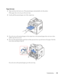 Page 89Troubleshooting89
Paper Exit Jam
1Open and close the front cover. The jammed paper automatically exits the printer.
If the paper does not exit, go to the next step.
2Gently pull the jammed paper out of the output tray. 
3If you do not see the jammed paper in the output tray or the jammed paper does not move when 
pulled, open the rear cover.
4If you see the jammed paper, push the two blue pressure levers up and remove the paper. Push the 
levers down and skip to step 10.
If you do not see the jammed...