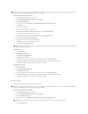 Page 193 
For Windows XP and Windows Server 2003:  
a.   Select  Network Connections  from Control Panel.   
 
b.   Right - click  Wireless Network Connection  and select  Properties .   
 
c.   Select  Wireless Networks  tab.   
 
d.   Ensure the check box for  Use Windows to configure my wireless network settings  is checked.   
 
e.   Click  Advanced .   
 
f.   Do either of the following:   
 
When wireless ad - hoc mode is set to the printer:  
Select  Computer to Computer (ad hoc) networks only  and close...