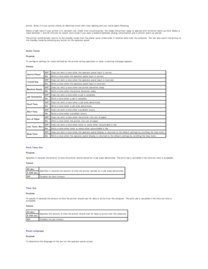 Page 32printer. Enter 3 if your printer shares an electrical circuit with room lighting and you notice lights flickering.  
Select a high value if your printer is in constant use. Under most circumstances, this keeps the printer ready to operate with minimum warm - up time. Select a 
value between 1 and 30 minutes for power save mode if you want a balance between energy consumption and a shorter warm - up period.  
The printer automatically returns to the standby mode from the power saver mode when it receives...