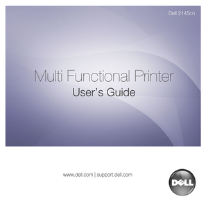 Page 1Dell 2145cn
Multi Functional Printer
User’s Guide
www.dell.com | support.dell.com
 