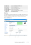 Page 153Dell Printer Configuration Web Tool151
Right Frame
The right frame is located on the right side of all the pages. The contents of the 
right frame correspond to the menu that you select in the left frame. For details 
on the items displayed in the right frame, see Details of the Menu Items.
Buttons in the Right Frame
9 E-Mail AlertLinks to the Print Server Settings menu.
10 Set PasswordLinks to the Security menu.
11 Online HelpLinks to the Dell Support website. 
12 Order Supplies at:Links to the Dell web...