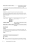 Page 274272Understanding the Tool Box Menus
Adjust Altitude
Purpose:
To specify the altitude of the location where the printer is installed. 
The method for charging the photo conductor varies with barometric pressure. 
Adjustments are performed by specifying the altitude of the location where the 
printer is being used.
Va l u e s :
Reset Defaults
Purpose: 
To initialize wired network data stored in non-volatile memory (NVM). After 
executing this function and rebooting the printer, all wired network settings...