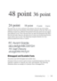 Page 351Understanding Fonts349
FILE LOCATION:  C:\Users\fxstdpc-
admin\Desktop\30_UG??\Mioga_SFP_UG_FM\Mioga_SFP_UG_FM\section21.fm
DELL CONFIDENTIAL – PRELIMINARY 9/13/10 - FOR PROOF ONLY
The point size of a font is defined as the distance from the top of the tallest 
character in the font to the bottom of the lowest character in the font. Due to the 
definition of point size, different fonts printed at the same point size may appear 
quite different in size. This is because there are other font parameters that...