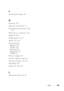 Page 495FILE LOCATION:  C:\Users\fxstdpc-
admin\Desktop\30_UG??\Mioga_SFP_UG_FM\Mioga_SFP_UG_FM\Mioga-SFP-UGIX.fm
DELL CONFIDENTIAL – PRELIMINARY 9/13/10
FOR PROOF ONLY
Index493
V
Verifying IP settings, 86
W
Warranty, 478
Warranty information, 24
Web Link Customization, 164, 
175
Web Services on Devices, 361
WEP, 197-198
Width guide, 90, 223
WINS, 178, 187
Wired Network
Ethernet, 29 3
IP Filter, 30 0
Protocol, 2 98
Reset LAN, 3 0 0
TCP/IP, 2 9 7
Wireless Adapter, 51
Wireless adapter socket, 30
Wireless Settings,...