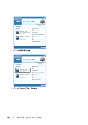 Page 6260Installing Optional Accessories
2Click Guided Setup.
3Click Connect Your Printer.
 