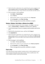 Page 117Installing Printer Drivers on the Windows Computers115
FILE LOCATION:  C:\Users\fxstdpc-
admin\Desktop\30_UG??\Mioga_SFP_UG_FM\Mioga_SFP_UG_FM\section10.fm
DELL CONFIDENTIAL – PRELIMINARY 9/13/10 - FOR PROOF ONLY
5Wait for the driver information to be copied from the server computer to the 
client computer, and for a new printer object to be added to the 
Printers 
folder. The time this takes varies, based on network traffic and other factors.
6Print a test page to verify installation.
aClick Start...