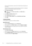 Page 128126Installing Printer Drivers on the Macintosh Computers
FILE LOCATION:  C:\Users\fxstdpc-
admin\Desktop\30_UG??\Mioga_SFP_UG_FM\Mioga_SFP_UG_FM\section11.fm
DELL CONFIDENTIAL – PRELIMINARY 9/13/10 - FOR PROOF ONLY
If you use wired connection, connect the LAN cable between the printer and 
the network.
If you use wireless connection, ensure that wireless connection is configured 
properly on your Macintosh computer and the printer.
3Start Printer Setup Utility.
 NOTE: You can find Printer Setup Utility...