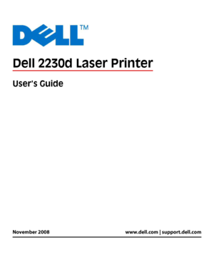 Page 1Dell 2230d Laser Printer
Users Guide
November 2008 www.dell.com | support.dell.com
 