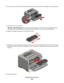 Page 902Press the button on the base of the photoconductor kit, and then pull the toner cartridge out using the handle.
3Unpack the new toner cartridge.
Warning—Potential Damage: When replacing a toner cartridge, do not leave the new cartridge exposed to
direct light for an extended period of time. Extended light exposure can cause print quality problems.
4Shake the cartridge in all directions to distribute the toner.
5Install the new toner cartridge by aligning the rollers on the toner cartridge with the...