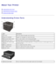 Page 11About Your Printer
  Understanding Printer  Parts
  Understanding the Operator Panel
  Choosing the Right Cable
Understanding Printer Parts
 Part Description
1 Front
 exit Slot from  where the paper exits the printer.
2 Output bin  extender Support for the paper as it  exits the printer.
3 Multipurpose  feeder  cover Door to  gain access  to  the multipurpose feeder.
4 Standard  tray  (Tray  1) Standard  paper tray  that  can  hold 250 sheets  of paper.
5 Optional  550-sheet drawer
(Tray  2) Tray that...