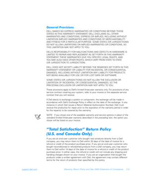 Page 175support.dell.comWarranty, Return Policy, and Year 2000 Statement of Compliance E-5
(,		
DELL MAKES NO EXPRESS WARRANTIES OR CONDITIONS BEYOND THOSE 
STATED IN THIS WARRANTY STATEMENT. DELL DISCLAIMS ALL OTHER           
WARRANTIES AND CONDITIONS, EXPRESS OR IMPLIED, INCLUDING WITHOUT 
LIMITATION IMPLIED WARRANTIES AND CONDITIONS OF MERCHANTABILITY 
AND FITNESS FOR A PARTICULAR PURPOSE. SOME STATES (OR JURISDICTIONS) 
DO NOT ALLOW LIMITATIONS ON IMPLIED WARRANTIES OR CONDITIONS, SO 
THIS...