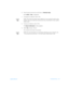 Page 49support.dell.comTroubleshooting 2-21
6. Press the down-arrow key to scroll down to 
Te l e v i s i o n  Ty p e. 
Either 
NTSC or 
PA L is highlighted.
7. To change your selection, press .
NOTE: The function key tasks may be different for your particular system setup 
program. Be sure to check the function key menu at the bottom of your system 
setup screen.
8. To save your selection, press .
The 
Setup Confirmation window appears.
9. Select 
Ye s and press .
The computer shuts down and restarts.
NOTE:...