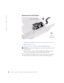 Page 50122Dell™ Inspiron™ 8000: Removing and Replacing Parts
www.dell.com | support.dell.com
Removing the RJ-11/RJ-45 Board
1Follow the instructions in “Preparing to Work Inside the Computer.”
2Remove the system board.
3Remove the M2.5 x 4-mm screw from the RJ-11/RJ-45 board.
 NOTICE: The plastic tab is fragile; pull it back only far enough to remove the 
board assembly.
4
Reach into the enclosure and, while pulling the tall plastic tab away 
from the board assembly to release it, lift out the assembly.
When...