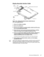 Page 73Removing and Replacing Parts 4-37
LVSOD\$VVHPEO\,QWHUIDFH&DEOH
   
)LJXUH  LVSOD\$VVHPEO\ ,QWHUIDFH &DEOH 5HPRYDO
,QFK LVSOD\ 6KRZQ
 5HPRYH WKH GLVSOD\ DVVHPEO\
 5HPRYH WKH /& SDQHO
 LVFRQQHFW WKH GLVSOD\DVVHPEO\ LQWHUIDFH FDEOH IURP =,) FRQQHF
WRU - RQ WKH /& LQYHUWHU ERDUG
 5HPRYH WKH WZR PP VFUHZV VHFXULQJ WKH OHIW KLQJH DQG WKHQ
UHPRYH WKHKLQJHIURP WKH GLVSOD\DVVHPEO\ WRS FRYHU
 ,I \RX DUH UHPRYLQJ WKH GLVSOD\DVVHPEO\ LQWHUIDFH FDEOH IURP D
LQFK GLVSOD\...