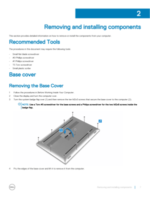 Page 7Removing and installing components
This section provides detailed information on how to remove or install the components from your computer.
Recommended Tools
The procedures in this document may require the following tools:
