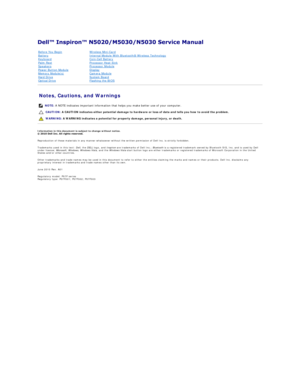 Page 1 
Notes, Cautions, and Warnings  
Information in this document is subject to change without notice.  
 
Reproduction of these materials in any manner whatsoever without the written permission of Dell Inc. is strictly forbidden.  
Trademarks used in this text:  Dell , the  DELL  logo, and  Inspiron  are trademarks of Dell Inc.;  Bluetooth  is a registered trademark owned by Bluetooth SIG, Inc. and is used by Dell 
under license;  Microsoft ,   Windows ,  Windows Vista , and the  Windows Vista  start...