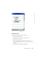Page 45www.dell.com | support.dell.com
Entering Information45
Editing Written Text
To edit or format written text, you must select it first:
1Tap the pen icon to deselect it.
2Drag the stylus across the text that you want to select.
3Tap and hold the selected text.
4Tap the appropriate editing command in the pop-up menu.
You can also tap Edit at the bottom of the screen to select editing 
commands.
5Tap the pen icon to switch back to writing mode.
pen icon 