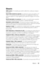 Page 251Glosario83
Glosario
ANSI Lumens— Un estándar para medir la salida de luz, usada para comparar 
proyectores. 
Aspect Ratio (relación de aspecto)—La relación de aspecto más popular es 4:3 
(4 por 3). Los primeros formatos de televisión y de computadoras eran en una 
relación de aspecto 4:3, lo que significa que el ancho de la imagen es 4/3 veces la 
altura.    
Backlit (Backlight) o luz posterior—Se refiere a un control remoto o panel de 
control de un proyector, que tiene botones y controles iluminados....