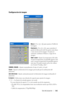 Page 161Uso del proyector161
Configuración de imagen
BRILLO—Use  y   para ajustar el brillo de 
la imagen.
C
ONTRASTE—Use  y    para controlar el 
grado de diferencia entre las partes más claras 
y más oscuras de la imagen. Si ajusta el 
contraste cambiará el blanco y negro de la 
imagen. 
T
EMP. COLOR—Ajuste la temperatura del color. 
A mayor temperatura, la pantalla aparece más 
azul, a menor temperatura la pantalla aparece 
más roja. El modo usuario activa los valores 
en el menú Config. color . 
CONFIG....