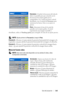 Page 165Uso del proyector165
FRECUENCIA—Cambie la frecuencia del reloj de 
datos en pantalla para que coincida con la 
frecuencia de la tarjeta gráfica de su 
computadora. Si ve usted una barra vertical 
destellante, use el control de Frecuency para 
minimizar las barras. Esto es un ajuste en 
grueso. 
P
ISTA—Sincronice la fase de la señal de 
pantalla con la tarjeta gráfica. Si usted 
experimenta una imagen inestable o 
destellante, utilice el Tr a c k i n g  ( p i s t a ) para corregirlo. Se trata de un ajuste...