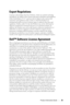 Page 25Product Information Guide25
Export Regulations
Customer acknowledges that these Products, which may include technology 
and software, are subject to the customs and export control laws and regulations 
of the United States (“U.S.”) and may also be subject to the customs and 
export laws and regulations of the country in which the Products are 
manufactured and/or received. Customer agrees to abide by those laws and 
regulations. Further, under U.S. law, the Products may not be sold, leased or 
otherwise...