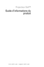 Page 47Modèle XXX
www.dell.com | support.dell.com
Projecteur Dell™
Guide d’informations du
produit 