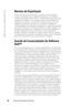 Page 8686Guia de Informações do Produto
www.dell.com | support.dell.com
Normas de Exportação
O cliente reconhece que estes Produtos, que podem incluir tecnologia e 
software, estão sujeitos às leis e regulamentos aduaneiros e de controle de 
exportações dos Estados Unidos (“EUA”), e também podem estar sujeitos às leis 
e regulamentos aduaneiros e de exportação do país no qual os Produtos são 
fabricados e/ou recebidos.. O consumidor concorda em cumprir essas leis e 
regulamentos. Ainda, sob as leis dos E.U.A.,...