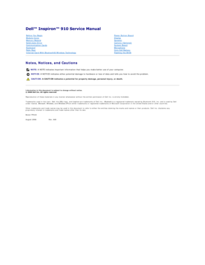 Page 1 
Notes, Notices, and Cautions  
Information in this document is subject to change without notice.  
 
Reproduction of these materials in any manner whatsoever without the written permission of Dell Inc. is strictly forbidden.  
Trademarks used in this text:  Dell , the  DELL  logo, and  Inspiron  are trademarks of Dell Inc.;  Bluetooth  is a registered trademark owned by Bluetooth SIG, Inc. and is used by Dell 
under license.  Microsoft ,  Windows ,  and  Windows XP  are either trademarks or registered...