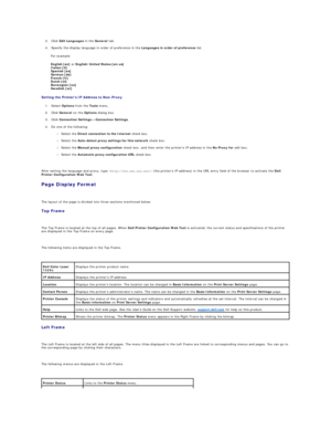 Page 203. Click  Edit Languages  in the  General  tab.  
 
4. Specify the display language in order of preference in the  Languages in order of preference  list.  
 
For example:  
English [en]  or  English/United States [en - us]  
Italian [it]  
Spanish [es]  
German [de]  
French [fr]  
Dutch [nl]  
Norwegian [no]  
Swedish [sv]  
Setting the Printers IP Address to Non - Proxy  
1. Select  Options  from the  Tools  menu.  
 
2. Click  General  on the  Options  dialog box.  
 
3. Click  Connection Settings ®...