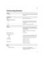 Page 1217
Technical Specifications
ProcessorProcessor typeOne or two Intel Xeon processors E5-2400 and E5-2400 v2 product familyExpansion BusBus typePCI Express Generation 2 and 3Expansion slots using riser card:Riser 1(Slot 1) One half-height, half length x4 link (for single 
processor) or One half-height, half length x16 link (for 
two processors)Riser 2(Slot 2) One full-height, half-length x16 linkMemoryArchitecture800 MT/s, 1066 MT/s, 1333 MT/s, or 1600 MT/s DDR3  registered, unbuffered or load-reduced Error...