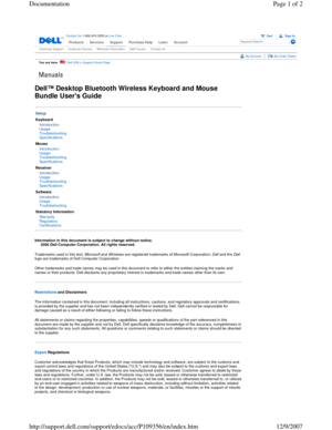 Page 1 
 
Contact  Us; 1-800-915-3355 or Live Chat
 Products Services Support  Purchase HelpLearnAccountKeyword Search
You are here:    Dell  USA > Support Home Page 
My AccountMy Order Status 
Dell™ Desktop Bluetooth Wireless Keyboard and Mouse 
Bundle Users Guide 
Information in this document is subject to change without notice. 
2006 Dell Computer Corporation. All rights reserved. 
Trademarks used in this text: Microsoft and Windows are registered trademarks of Microsoft Corporation; Dell and the Dell...