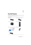 Page 7Your Dell Projector7
1
Your Dell Projector
Your projector comes with all the items shown below. Ensure that you have all the 
items, and contact Dell™ if anything is missing. 
Package Contents
Power cable 1.8 m VGA cable (VGA to VGA)
Carrying case Remote control
CD User’s Guide and Documentation AAA Batteries (2)
USB cable 