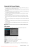 Page 51   
    
 
 
 
 
   
   
Using the On-Screen Display 
•  The projector has a multi-language On-Screen Display (OSD) Menu that can 
be displayed with or without an input source. 
•  Press the Menu button on the control panel or the remote control to enter the 
Main Menu. 
•  To navigate through the tabs in the Main Menu, press the 
or  buttons on 
your projector's control panel or remote control. 
•  To select a submenu, press the 
or  button on your projector’s control 
panel or remote control. 
•...