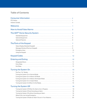 Page 4Table of Contents
Consumer Information  . . . . . . . . . . . . . . . . . . . . . . . . . . . . . . . . . . . . . . . . . . . . ii
FCC Notice .......................................................................\
...........................  ii
Industry Canada. . . . . . . . . . . . . . . . . . . . . . . . . . . . . . . . . . . . \
. . . . . . . . . . . . . . . . . . . . . . . . . . . . . . . . . . . . \
. . . . . . . . . . . . . . . . . . . . .  iii 
Welcome .  .  .  .  .  .  .  .  .  .  .  .  .  .  ....