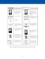 Page 34*Note: The keypad does not beep if the chime feature has been turned off by the\
 installer.
1.  Close all doors and win-
dows.Make sure that the 
READY light is on. (If it is 
not, see page 29.)
2. Press the OPTIONS key. 
3. Press the 2 key.
4.  Enter your keypad code.  
The READY and the CHIME 
lights turn on. 
5.  Open each protected door 
and window. Listen for the 
keypad to beep.*
6.  If you do not hear the 
keypad beep, note the zone 
number and call Customer 
Care at 800.445.0872. 
7.  When you...