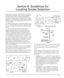 Page 2925
Section 8: Guidelines for
Locating Smoke Detectors
Research has shown that all hostile fires in homes gen-
erate smoke to a greater or lesser extent. Experiments 
with typical fires in homes indicate that detectable 
quantities of smoke precede detectable levels of heat in 
most cases. For these reasons, smoke alarms should be 
installed outside of each sleeping area and on each sto-
rey of the home.
The following information is for general guidance only 
and it is recommended that local fire codes...