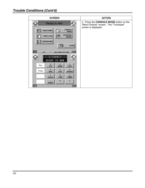 Page 54Trouble Conditions (Contd) 
54 
 SCREEN ACTION 
 
 3.  Press the CONSOLE MODE button on the 
More Choices screen.  The Touchpad 
screen is displayed. 
  