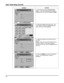 Page 36User Code Setup (contd) 
36 
 SCREEN   ACTION 
 5.  Touch the box next to with Enter User 
Code…  The User Authorization screen is 
displayed with the instructions Enter 4 Digits. 
 
 6.  Enter the 4-digit code for this user.  The 
“User Options” screen is displayed with the 
user’s name and code displayed.   
 
 
 7.  Select the partitions and access level for 
this user.  
NOTE:  If this user is to have Internet access, 
continue to step 8.  If this user is to have 
security access only, press the SAVE...