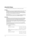 Page 12– 12 –
(QWU\([LWHOD\V
Your system has preset time delays, known as exit delay and entry delay.
([LWHOD\
Exit delay gives you time to leave through the designated exit door without setting
off an alarm. Exit delay begins immediately after arming your system in any
arming mode and Custom Display touchpads display the message “You May Exit
Now.” 
When “You may exit now” disappears, the system is fully armed. If programmed, a
slow beeping will sound throughout the exit delay period.
Exit Delay Restart....