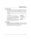 Page 27– 27 –
3DJLQJ)HDWXUH
6LQJOH%XWWRQ3DJLQJ
Your system may be set up so you can manually send a message to up to four pagers.
·
Your installer programs the paging function key and the pager phone numbers.
·
Pressing the paging keys sends the message 
 999–9999
  to the selected pager
.
·
This message could mean “call home”, “call your office”, or any other prearranged
meaning.
·
See the Paging chart at the back of this manual for details of the paging setup for
your system.
1. Hold 
pager key 2 seconds...