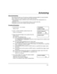 Page 33– 33 –
6FKHGXOLQJ
$ERXW6FKHGXOLQJ
The system provides up to 16 end-user schedules (programmable by master/installer
only), which can be used to control various types of events.
·
 Each schedule causes a defined event to start and stop (when appropriate) at a
specified time.
·
 Schedules can be set to automatically repeat at various intervals.
·
 Schedules can be set for random starting, if desired.
&UHDWLQJ6FKHGXOHV
1.            +  [#] + [6] [4]
(Master Code)
 (-7%61)(
6)%(= 83 %61
2.Enter a 2-digit...